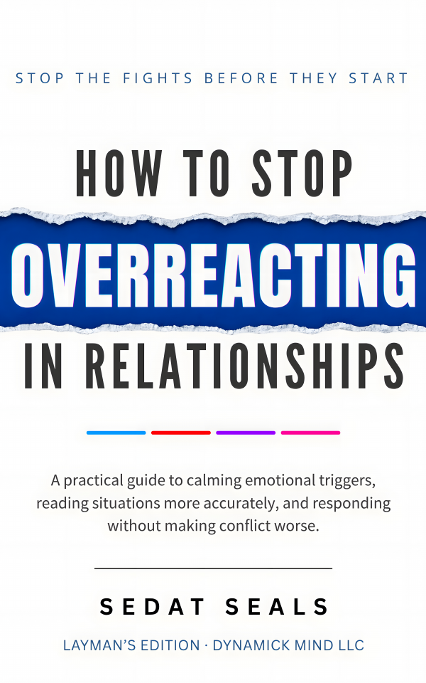 Cover of How to Stop Overreacting in Relationships